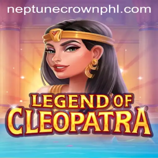 Unveiling the Mysteries of LegendOfCleopatra with Neptune Crown