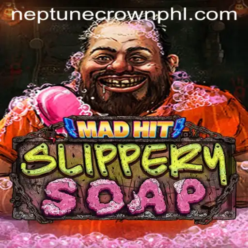 Discover the Thrilling World of MadHitSlipperySoap and Its Quest for the Neptune Crown